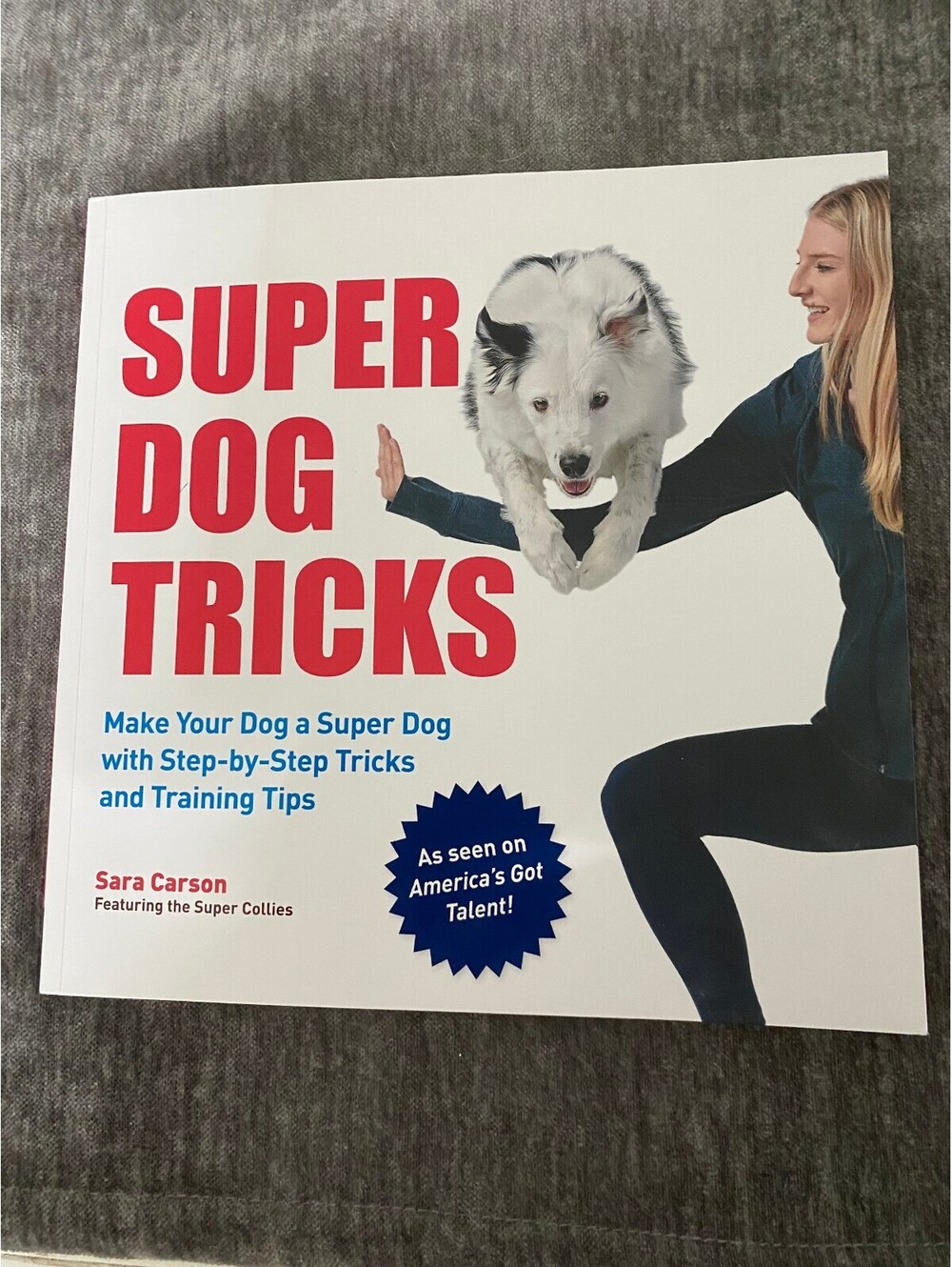 Super Dog Tricks by Sara Carson - Dog Training Book
